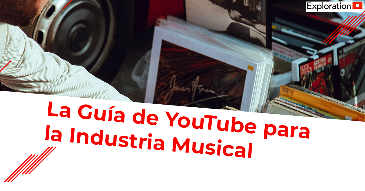 La Guía de YouTube para la Industria Musical