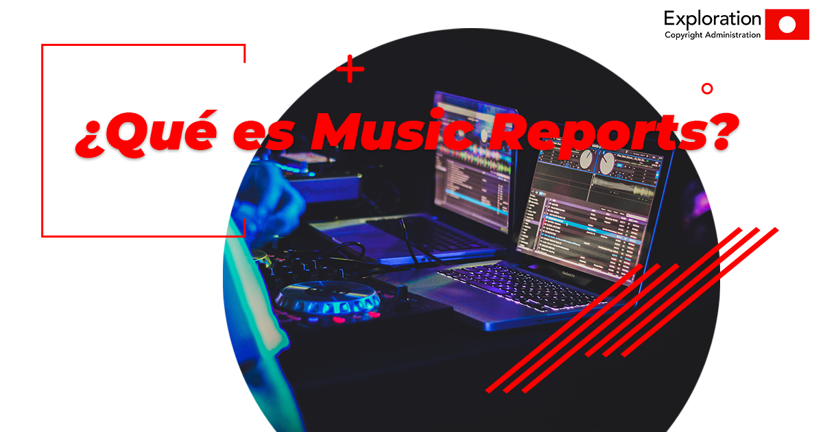 ¿Qué es Music Reports?