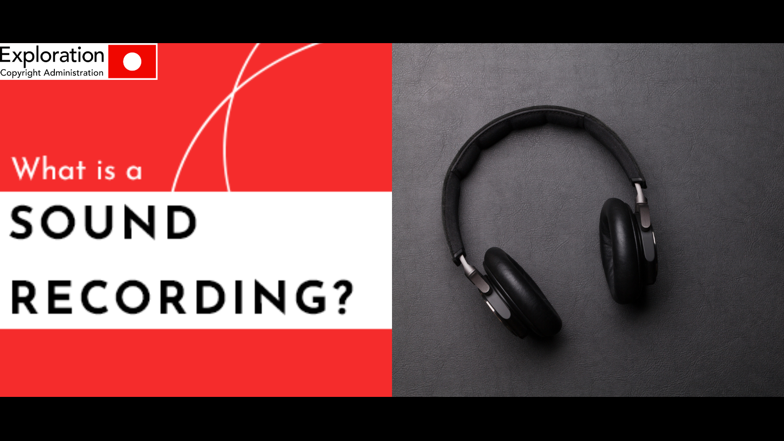 What is a Sound Recording?
